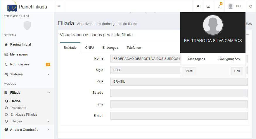 Painel Filiada - Redefinir a Senha de Acesso Caso deseje mudar a senha, clique no nome do usuário, situado no canto superior à direita da tela, vai exibir