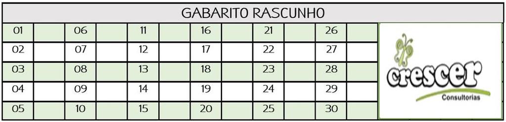 Utilize caneta esferográfica azul ou preta no preenchimento do cartão-resposta. O candidato só poderá retirar-se da sala após 1 (uma) hora do início das provas.