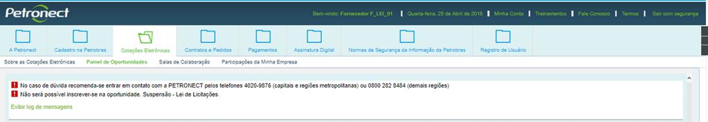 uma mensagem de alerta será exibida e não será possível se inscrever para participar de nenhuma