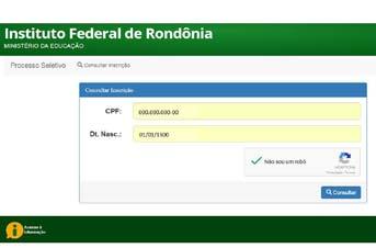 Passo 10 A tela seguinte mostrará as informações sobre sua inscrição: nº de inscrição, a identificação do Processo Seletivo/ano nível de ensino, curso escolhido, Unidade