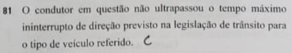 Com relação ao tempo de direção, temos aqui outra verdade! De acordo com o art. 3ºda Resol. 525/15: Art. 3º. O motorista profissional, no exercício de sua profissão e na condução de veículos mencionados no caput do art.