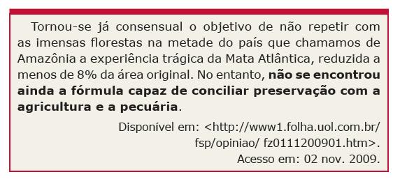 UTILIZAÇÃO DA VOZ PASSIVA O uso da voz passiva é outro recurso que coloca em foco a informação ou o objeto de