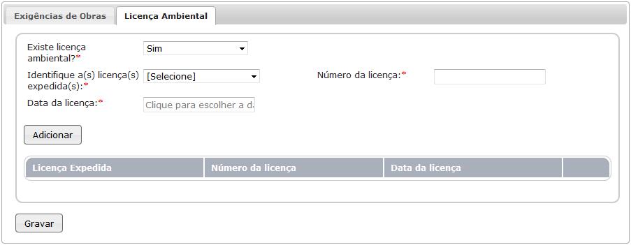 Clique aqui Como excluir uma exigência de obra Para localizar o respectivo registro inserido no sistema, recomendamos seguir os mesmos procedimentos descritos, conforme consta em Como incluir as