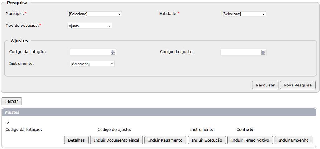 exemplo que segue. Os demais devem selecionar o município onde estão localizados.