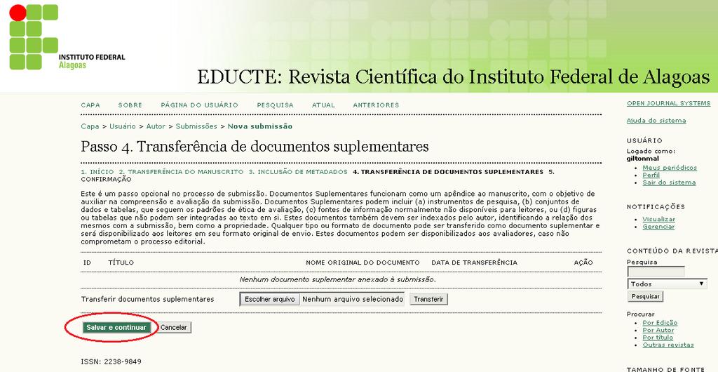 Passo 4 Este passo consiste em: Transferência opcional de arquivos