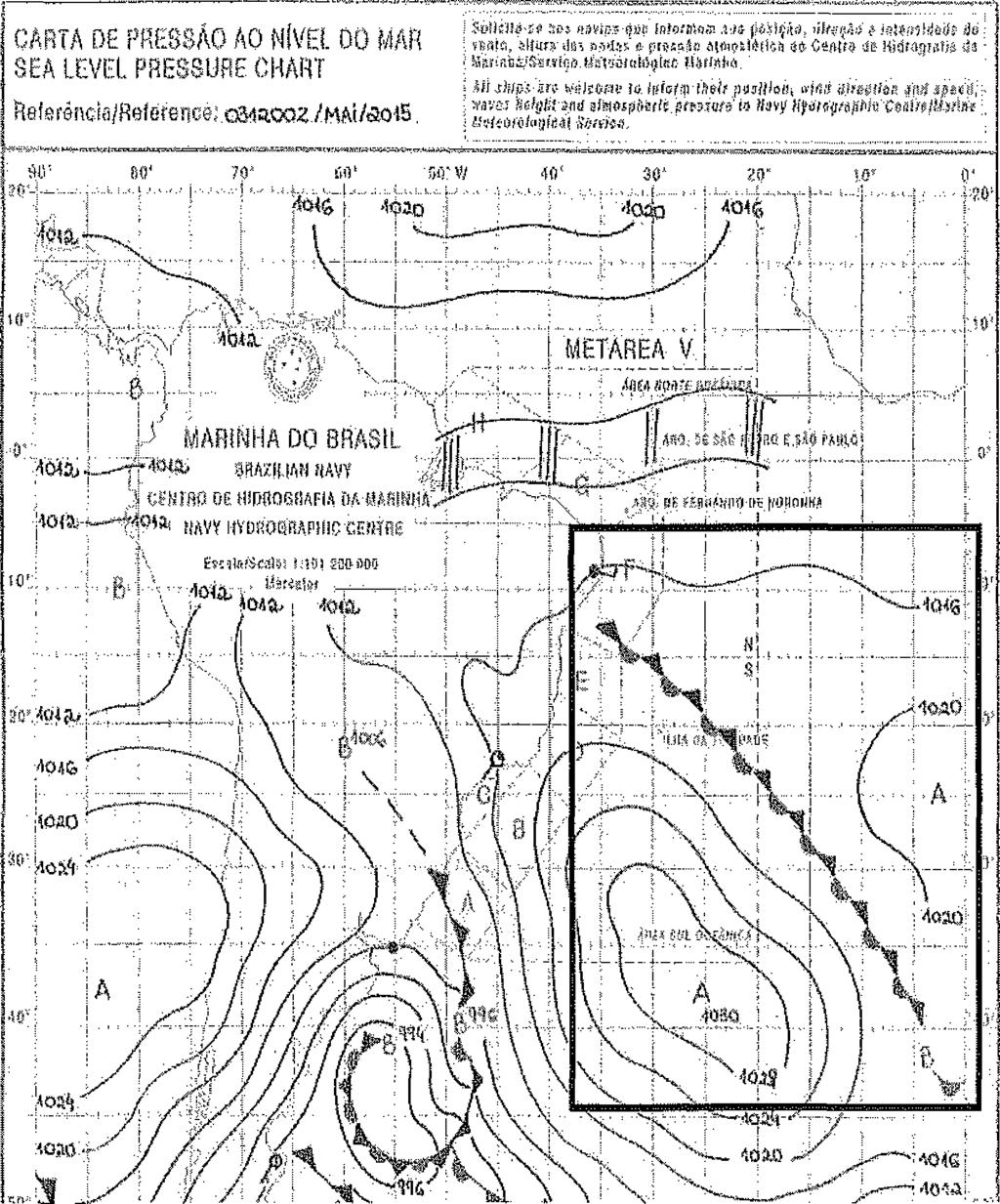 4) Analise a figura a seguir. Fonte: Carta de Pressão ao Nível do Mar, elaborada pelo Serviço Meteorológico Marinha do Centro de Hidrografia da Marinha (CHM).