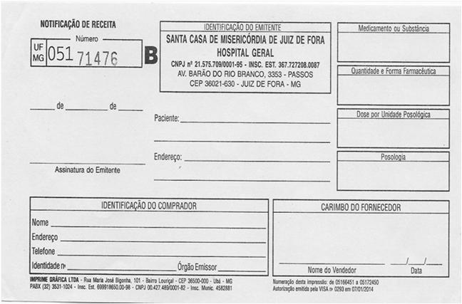 das Palmeiras Imperiais, 50 Juiz de Fora- MG Prescrição: Uso Interno: Fluoxetina 20 mg 1 caixa Tomar 1 cápsula às 8 horas.