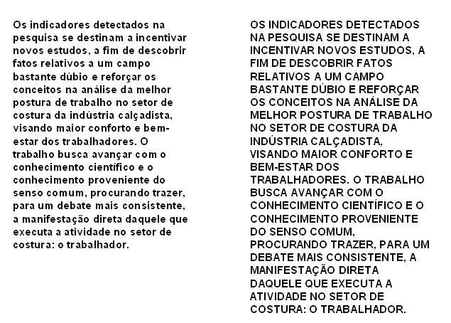 Mínimo indicado: corpo 20 g) A fonte pode