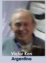 CLEA, e outros convidados NOME/IMAGEM Victor Kon (Argentina) In Memorian MINIBIO Victor Kon foi incessante batalhador pelas causas da Educação pela Arte, principalmente na América Latina.