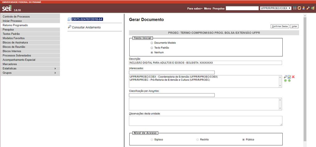 pdf) Abrirá a tela Gerar documento Escolha o tipo do documento: PROEC: TERMO COMPROMISSO PROG.