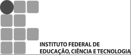 Ministério da Educação Secretaria de Educação Profissional e Tecnológica Instituto Federal de Brasília Campus Planaltina MANUAL DE REGISTRO DAS ATIVIDADES COMPLEMENTARES DO CURSO DE LICENCIATURA EM