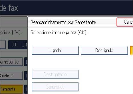 Tratar Remetentes Especiais de Forma Diferente 3. Especifique um Destinatário Final utilizando a lista de destinos e, em seguida, prima [OK].