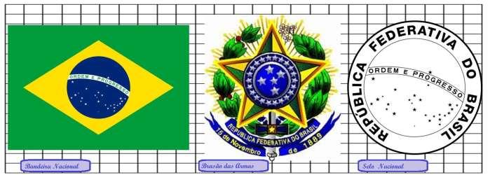 Símbolos Nacionais: A Constituição do Brasil outorgada em 1988, em conformidade com o art.