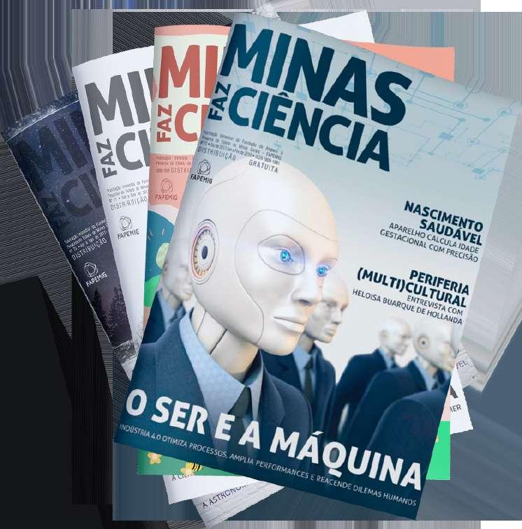 Ciência no Ar Revista Minas Faz Ciência A revista Minas Faz Ciência é distribuída gratuitamente para leitores de todo o Brasil, sendo que a maioria está concentrada na região Sudeste.