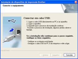 USB Windows Pr utilizdores de interfe USB (Windows 2000 Professionl/XP/XP Professionl x64 Edition/Windows Vist /Windows 7) 9 Antes de instlr Certifique-se de que o omputdor está ligdo e que iniiou