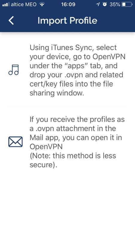 Clique em OVPN Profile e surguirá o seguinte ecran: 3º Passo No PC Instalar o ficheiro com as configurações no dispositivo Apple No seu