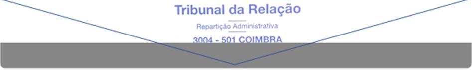 3.2.15.3. Edifícios públicos e outras construções de interesse publico 3.2.15.3.1. Tribunal da Relação de Coimbra Legislação aplicável - Resolução n.