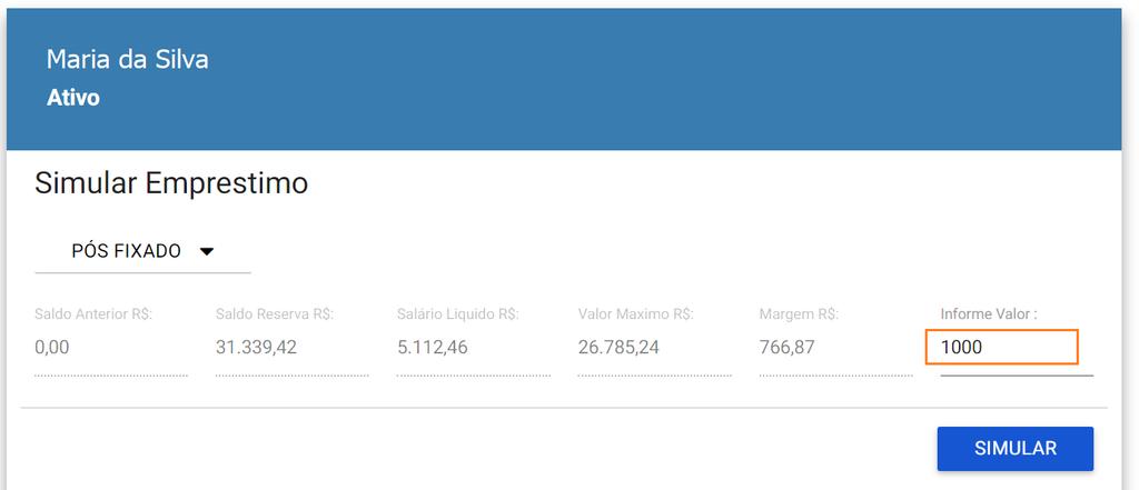 Menu Empréstimos Submenu Simulação de Empréstimos: com esta funcionalidade, você poderá realizar simulações e contratar empréstimos, de acordo com a margem disponível.