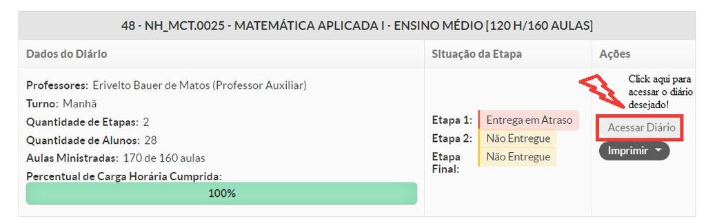 Para editar o diário, basta clicar em Acessar Diário no respectivo diário