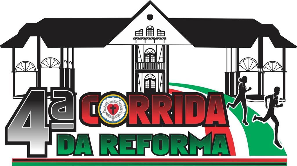 4ª CORRIDA DA REFORMA REGULAMENTO DA PROVA 2018