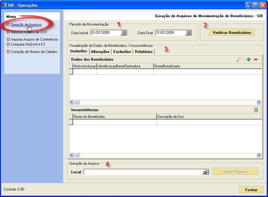 Geração de Arquivos de Envio para o SIB O processo de geração de arquivos foi modificado neste novo módulo. Ele está disponível na opção respectiva do menu.