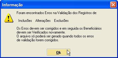 Gerando o Arquivo: Com as verificações e validações finalizadas, deve-se clicar no