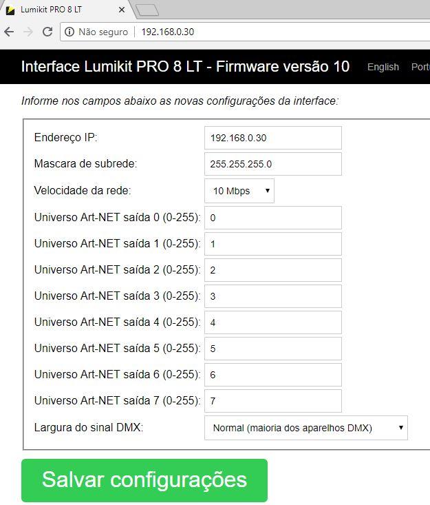 3. Configurando a interface Lumikit PRO 8 LT As configurações podem ser facilmente alteradas pelo browser (não é necessário estar ligado a internet), basta acessar pelo IP configurado na interface,