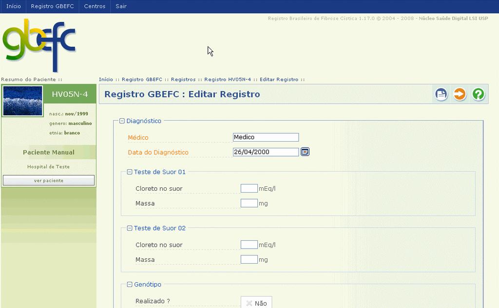 Editar Registro Partindo da tela de Listar Paciente (como mostra o tópico da página 10), clique no botão Criar Paciente, e preencha os campos.