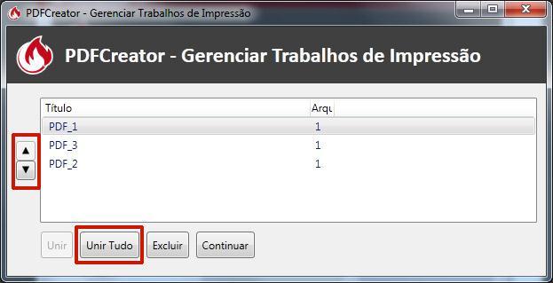 Defina a ordem dos PDFs e clique em Unir Tudo Verifique se a