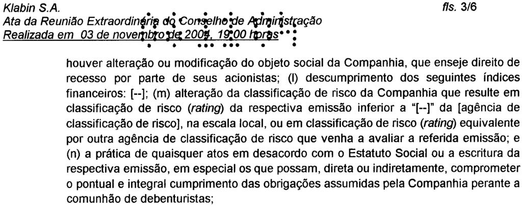 .~..8 88 8 8 8 8 8 8 8 8 8 8 8 " Klabin S.A. tis. 3/6 Ata da Reunião Extraordin~rip dq Co"!lfJlhe1ie ~roir1st,ação Realizada em 03 de noverobtot1e 200f. 19:00 tr>ras.