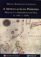 2016 A Articulação da Periferia : Macau e a Inquisição de