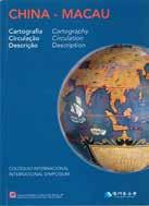 28 Livro de Resumos de Comunicações Colóquio Internacional China - Macau: Cartografia, Descrição, Circulação Lisboa,