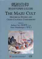 31 The Mazu Cult: Historical Studies and Cross-Cultural Comparisons ed.