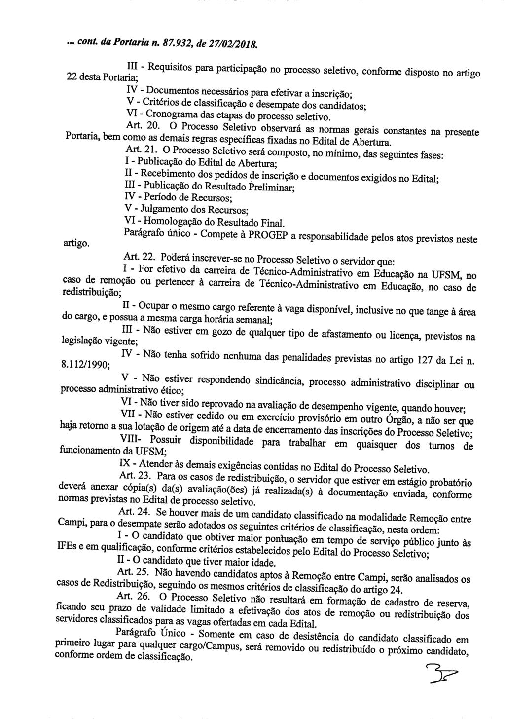 II - Requisitos para participação no processo seletivo, conforme disposto no artigo 22 desta Portaria; IV - Documentos necessários para efetivar a inscrição; V - Critérios de classificação e