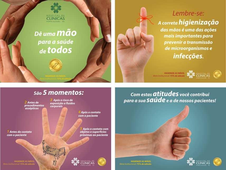 Cartazes da campanha de Higiene de Mãos Fique atento: A meta institucional de adesão à higiene de mãos