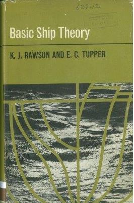 RAWSON, K.J. e outro Basic ship theory / K. J. Rawson, E. C. Tupper. - London : Longmans, 1968. - 641 p.