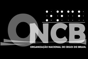 PARECER TÉCNICO 001/2019 Organização Nacional de Cegos do Brasil (ONCB) Versa sobre o projeto de lei 1615/19, que pretende incluir as pessoas com visão monocular como pessoas com deficiência visual.