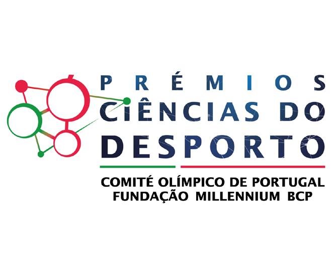 Prémios Ciências do Desporto Destinatários Destinatários: Alunos, Professores e Investigadores e investigadores das áreas das Ciências do Desporto Objetivos Contribuir para o desenvolvimento da