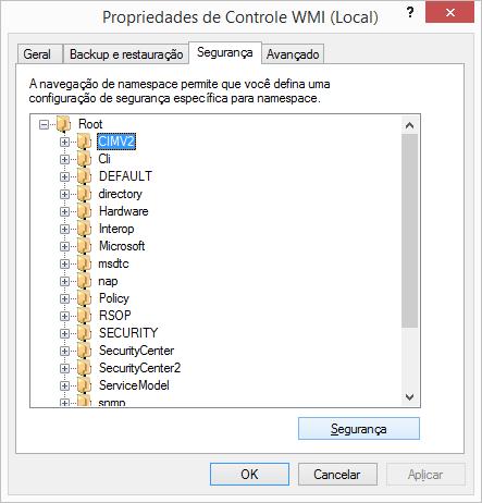 a aba Segurança Expanda o item Root Selecione o item CIMV2 ; Clique no botão