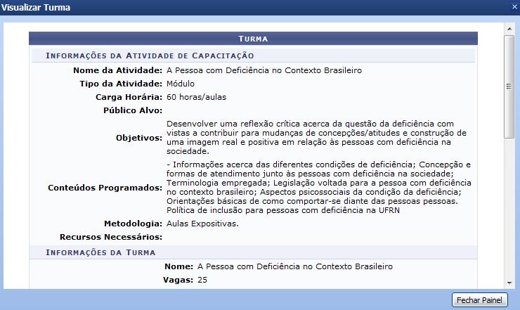 Caso desista da operação, clique em Cancelar. Esta opção será válida sempre que for apresentada. Para retornar para a página inicial do módulo, clique em válida sempre que for apresentada.