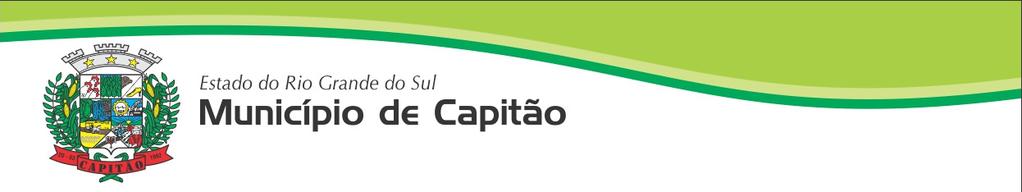 PROCESSO LICITATÓRIO Nº 036/2015 TOMADA DE PREÇOS Nº. 009/2015 CESAR LUIS BENEDUZI, Prefeito Municipal de Capitão/RS, no uso de suas atribuições legais, e de conformidade com a Lei Federal nº. 8.