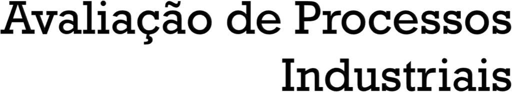 Informações obtidas em literatura especializada; Análise de documentos disponíveis na