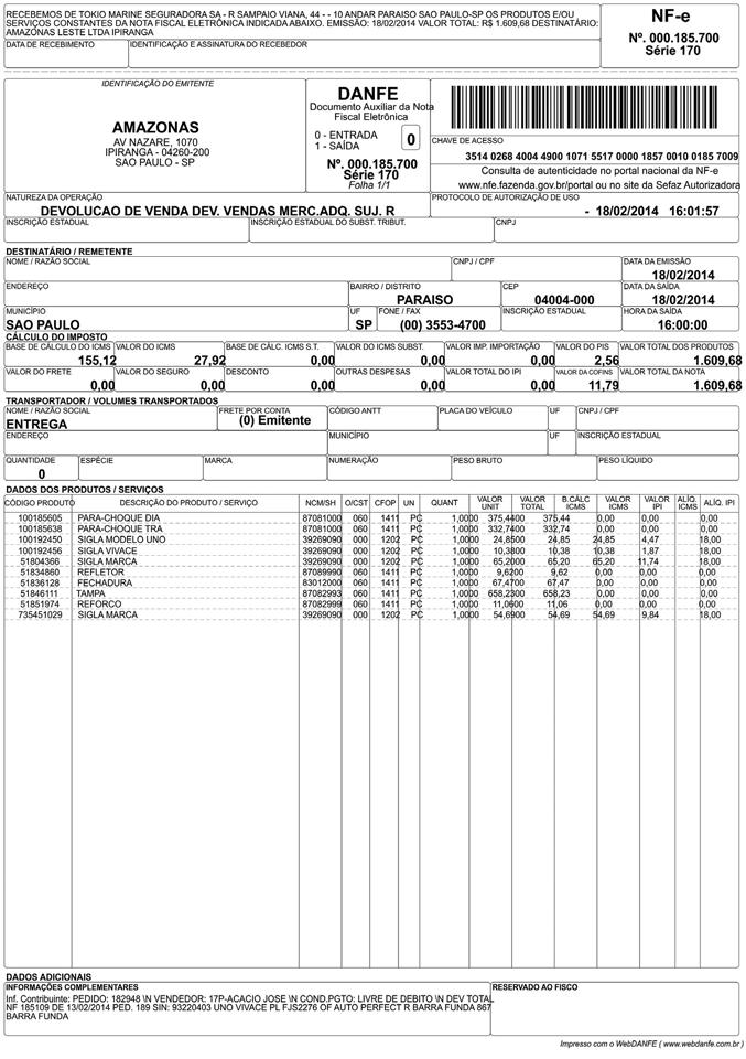 Importante! O número da Nota Fiscal de Venda deverá constar no campo observação da Nota Fiscal de Devolução.