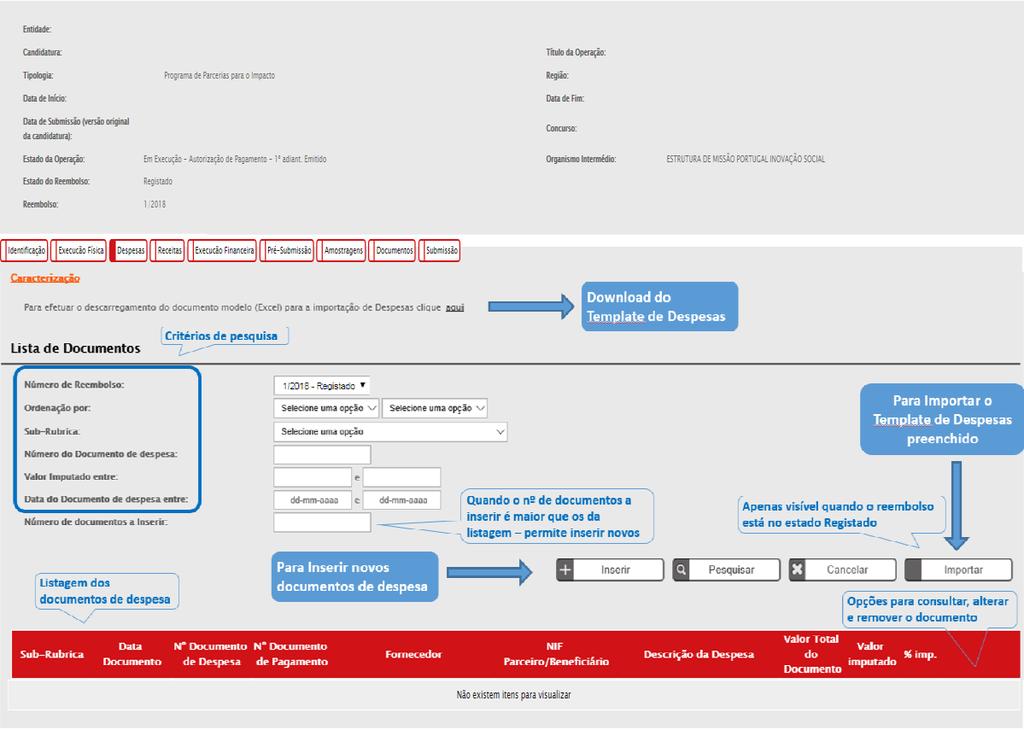 4.4 PEDIDO DE REEMBOLSO DESPESAS No separador Despesas encontra-se disponível o template que permite o carregamento automático das