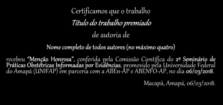 Profª. MSc. Ediane de Andrade Almeida Presidente da ABENFO-AP Profª. Dra.