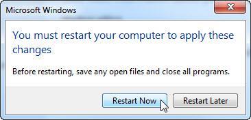 Será exibida a mensagem "Você deve reiniciar o computador para aplicar estas mudanças", clique