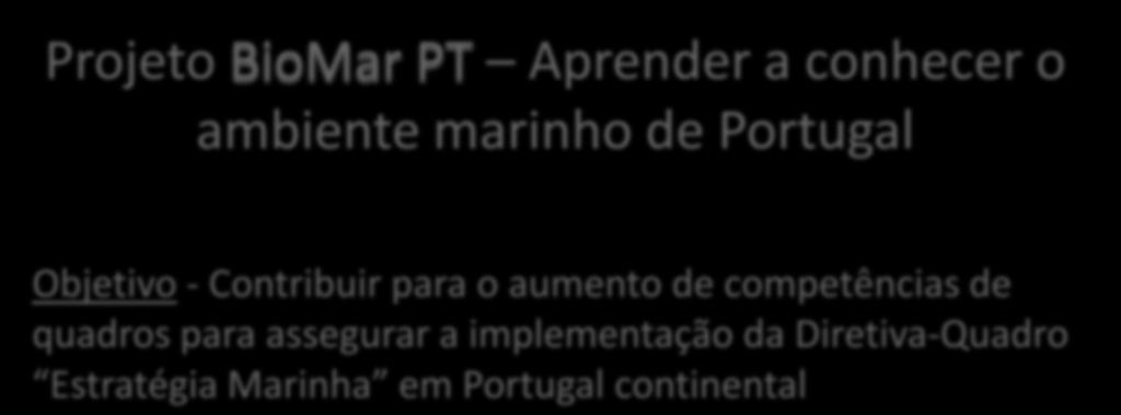 1º ENCONTRO SOBRE ESPOÉCIES EXÓTICAS AQUÁTICAS NO TEJO Projeto BioMar PT