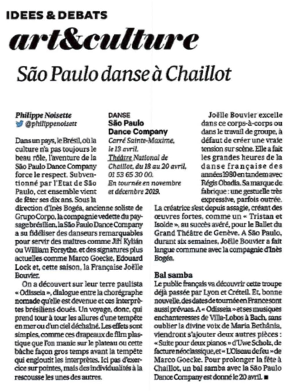 [...] A aventura da São Paulo Companhia de Dança impõe respeito. Mantida pelo Estado de SP, ela acaba de comemorar seus dez anos.