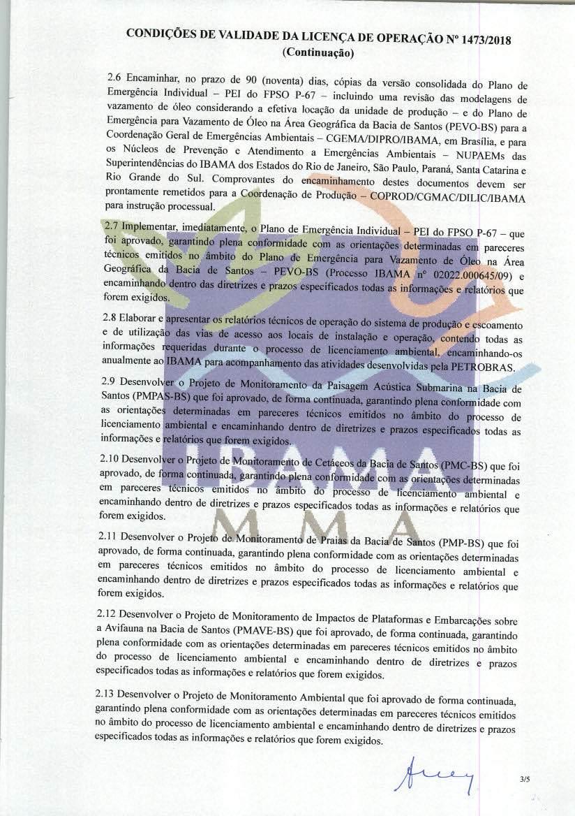 CONDIÇÕES DE VALIDADE DA LICENÇA DE OPERAÇÃO N» 1473/2018 (Continuação) 2.
