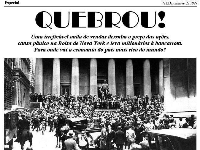 ? 1929 - quebra da bolsa de Nova York.